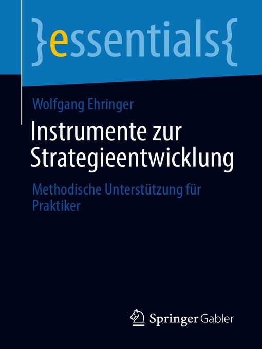 Title details for Instrumente zur Strategieentwicklung by Wolfgang Ehringer - Available